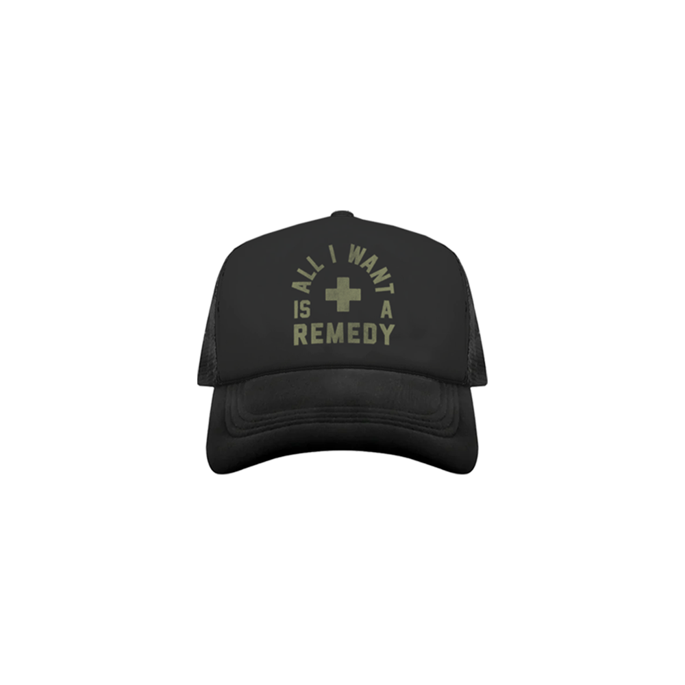 All I Want Is A Remedy Hat