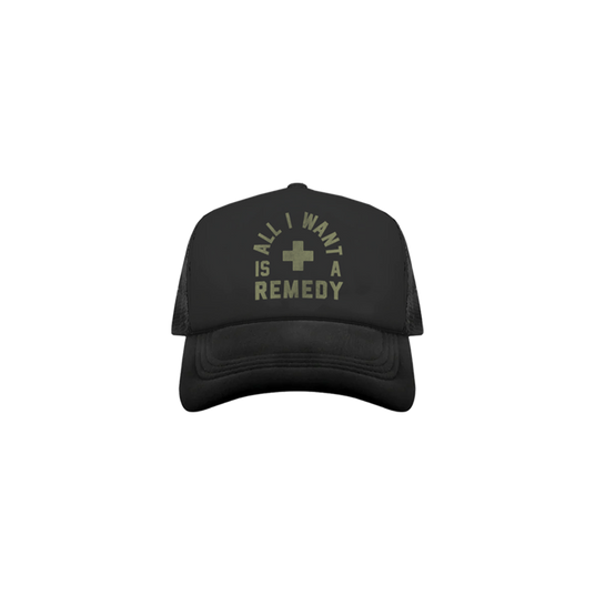 All I Want Is A Remedy Hat